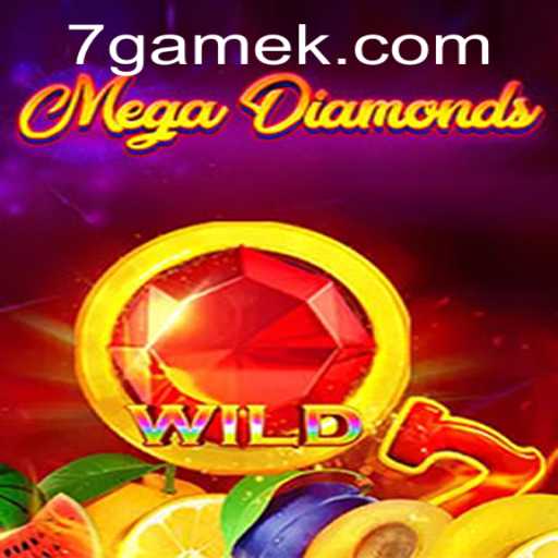 MegaDiamond: Unveiling the Thrilling World of 7game